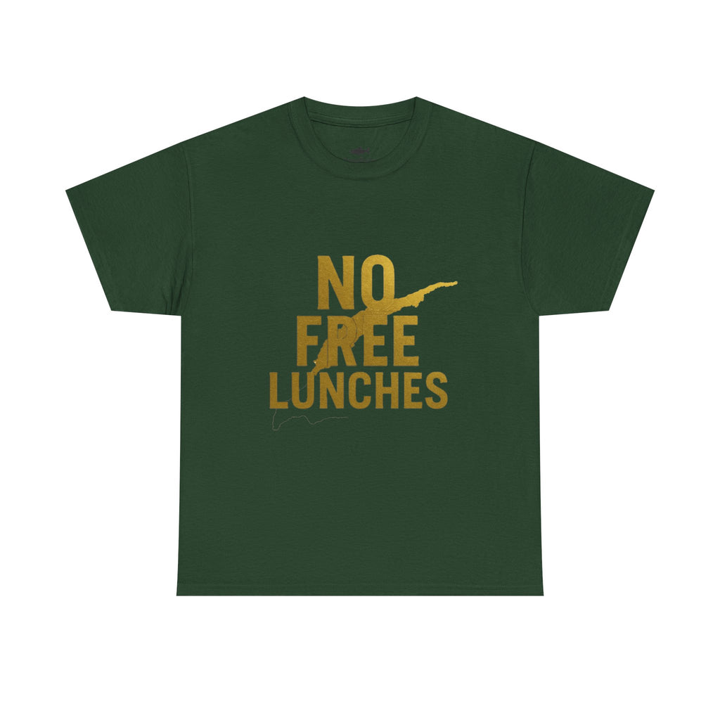No Free Lunches Tee — Bold Gold Graphic Cotton T-Shirt