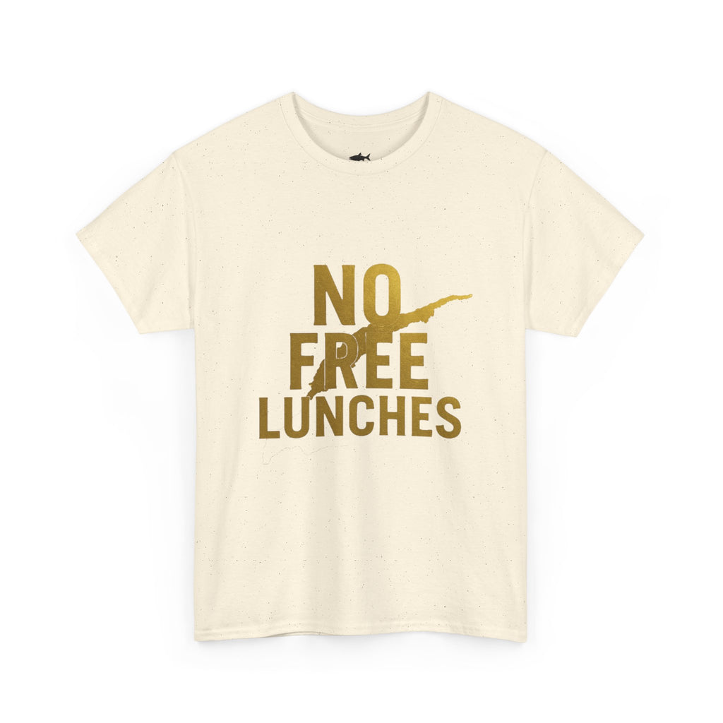 No Free Lunches Tee — Bold Gold Graphic Cotton T-Shirt