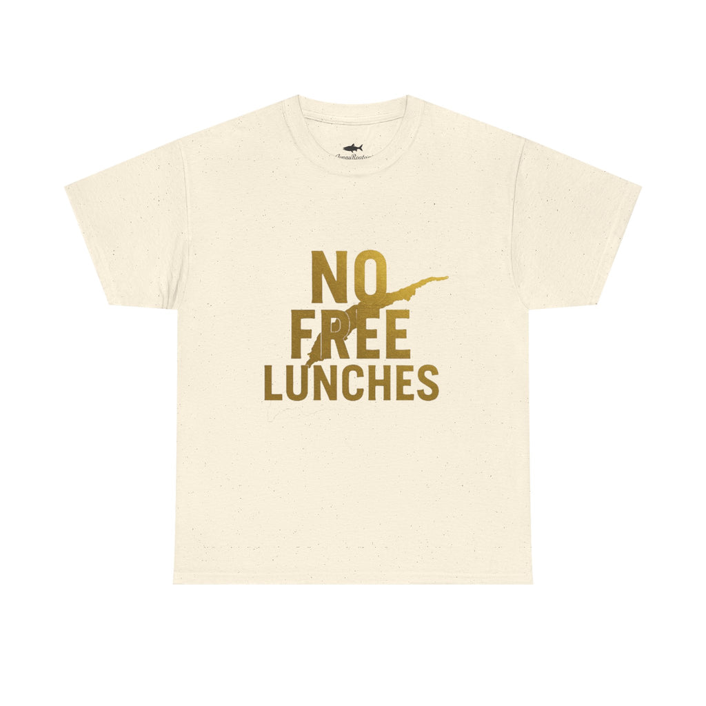 No Free Lunches Tee — Bold Gold Graphic Cotton T-Shirt