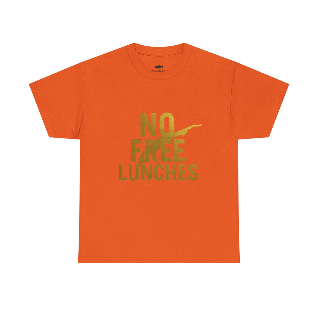 No Free Lunches Tee — Bold Gold Graphic Cotton T-Shirt