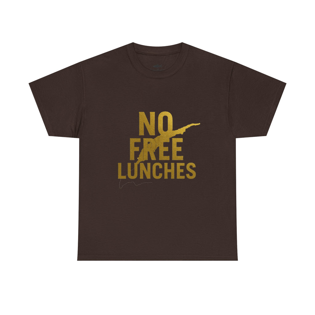 No Free Lunches Tee — Bold Gold Graphic Cotton T-Shirt