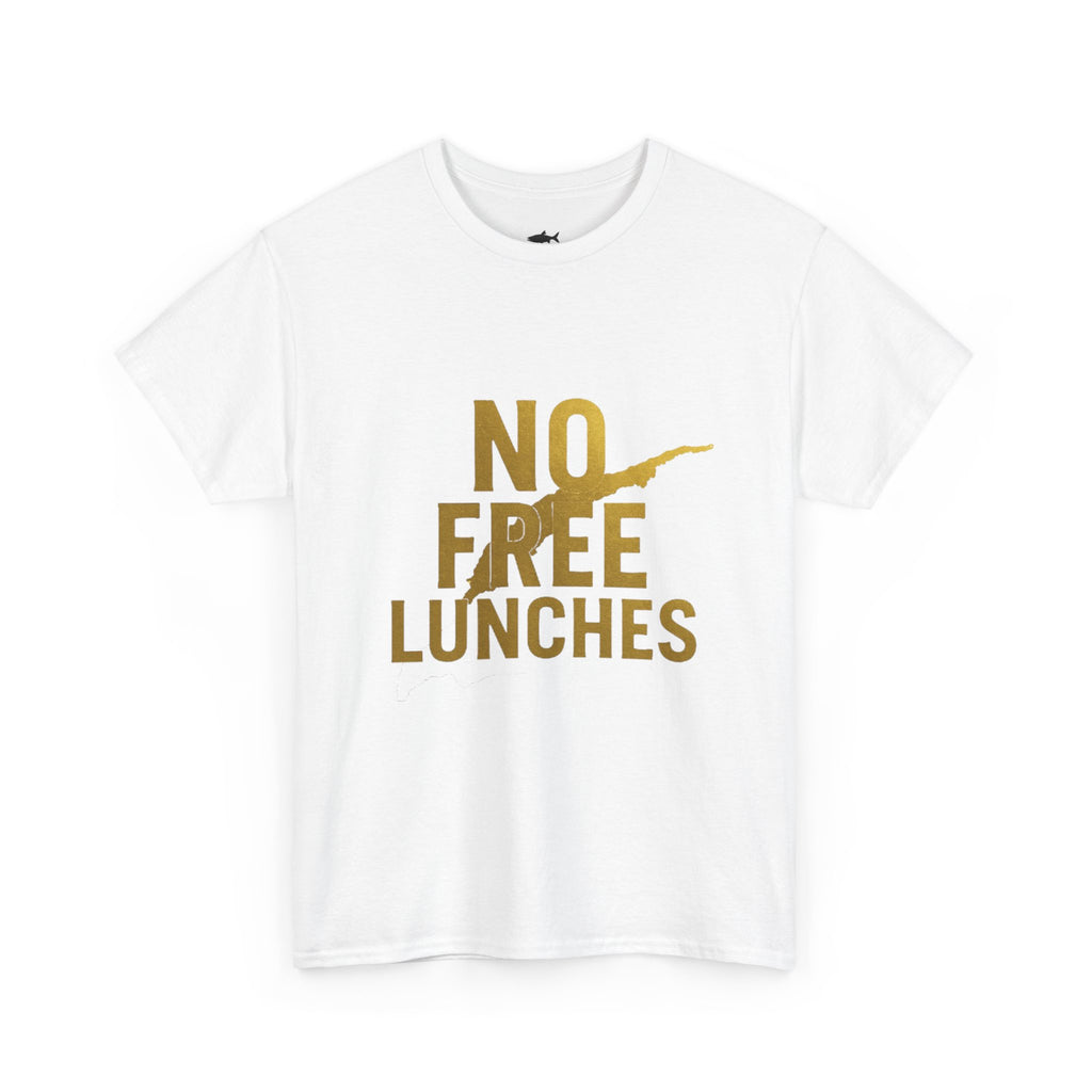 No Free Lunches Tee — Bold Gold Graphic Cotton T-Shirt