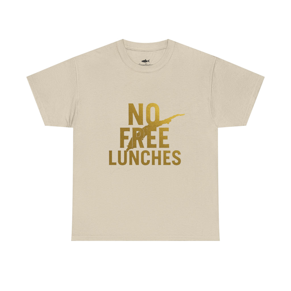 No Free Lunches Tee — Bold Gold Graphic Cotton T-Shirt