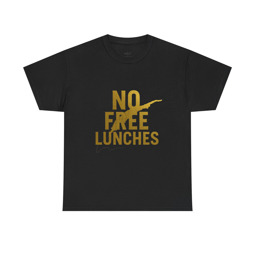 No Free Lunches Tee — Bold Gold Graphic Cotton T-Shirt
