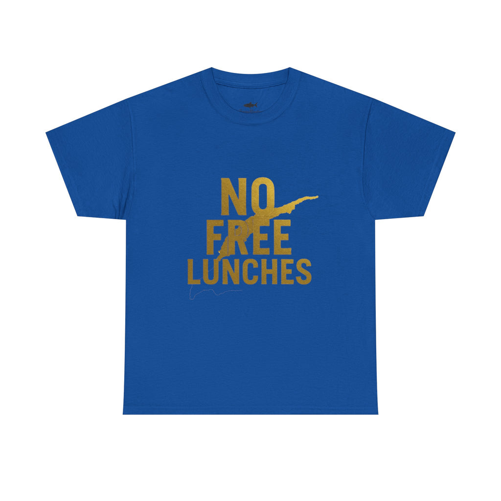 No Free Lunches Tee — Bold Gold Graphic Cotton T-Shirt